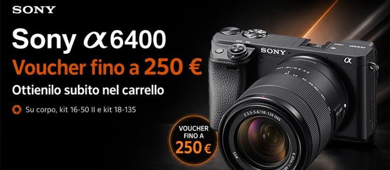 Sony A6400: coupon immediato fino a 250 € nel carrello scade il 4 ottobre 2026