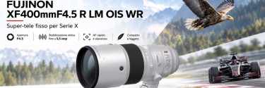 Fujifilm presenta FUJINON XF400mmF4.5 R LM OIS WR: il supertele che porta l’azione ancora più vicino