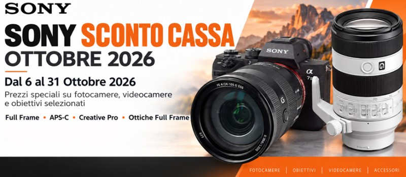 Sony Sconto Cassa Ottobre 2026: prezzi speciali su fotocamere e obiettivi fino al 31 ottobre 2026
