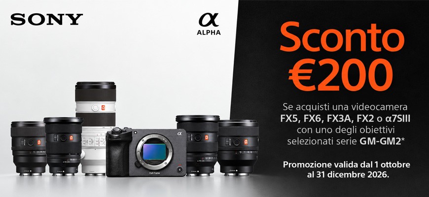Sony bundle creative PRO: 200€ di sconto videocamera + ottica GM scade il 31 dicembre 2026