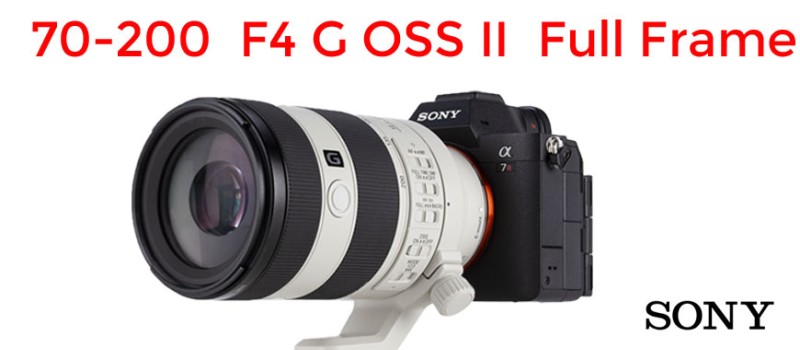 Sony presenta una nuova ottica : 70-200  F4 G2 OSS II Full Frame