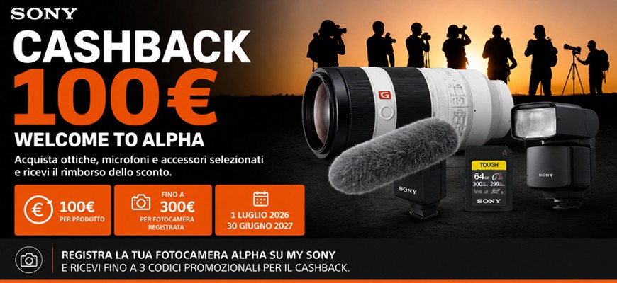 Sony Cashback Welcome to Alpha fino a € 300 scade il 30 giugno 2027
